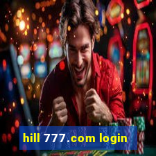 hill 777.com login